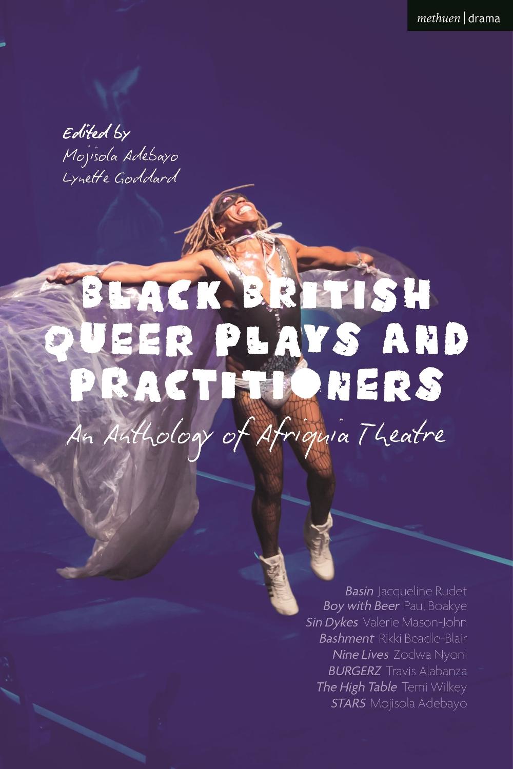 Black British Queer Plays and Practitioners: An Anthology of Afriquia Theatre, 9781350234550