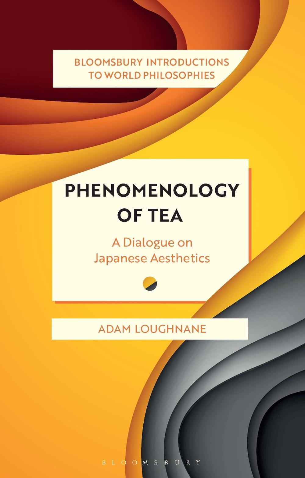 Phenomenology of Tea, 9781350246614
