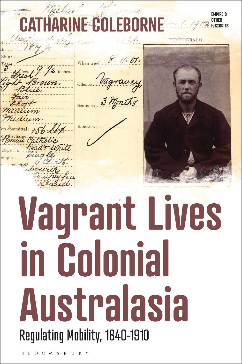 Vagrant Lives in Colonial Australasia, 9781350252721