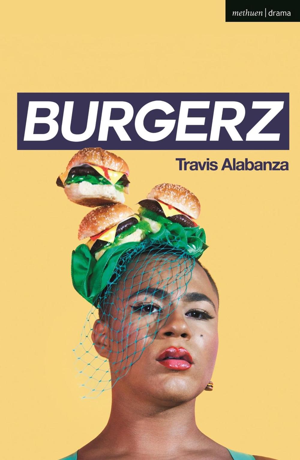 Burgerz by Travis Alabanza - ISBN: 9781350258662