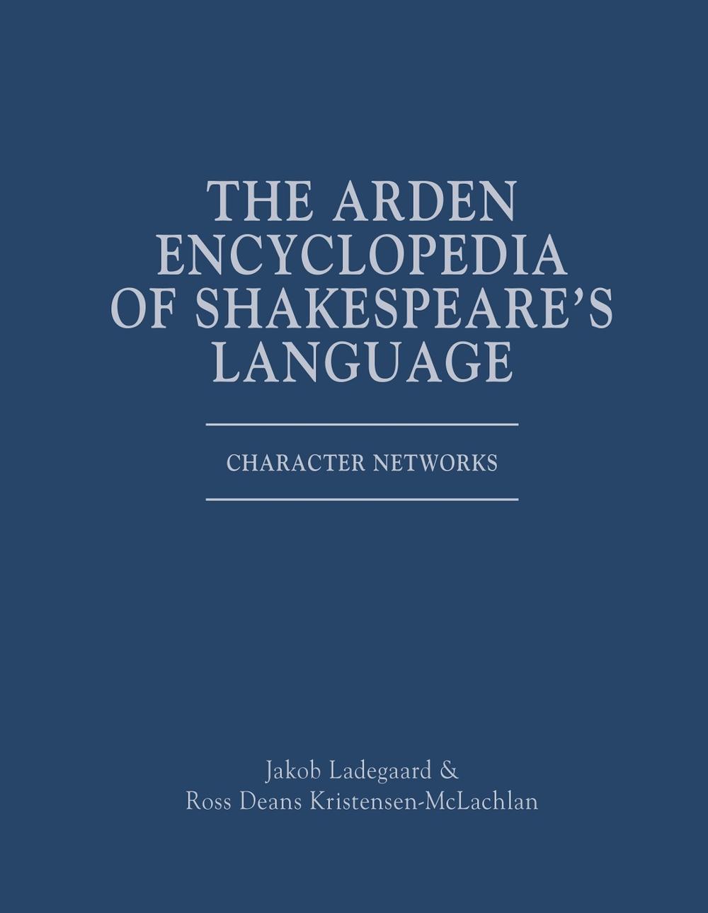 The Arden Encyclopedia of Shakespeare's Language, 9781350260276
