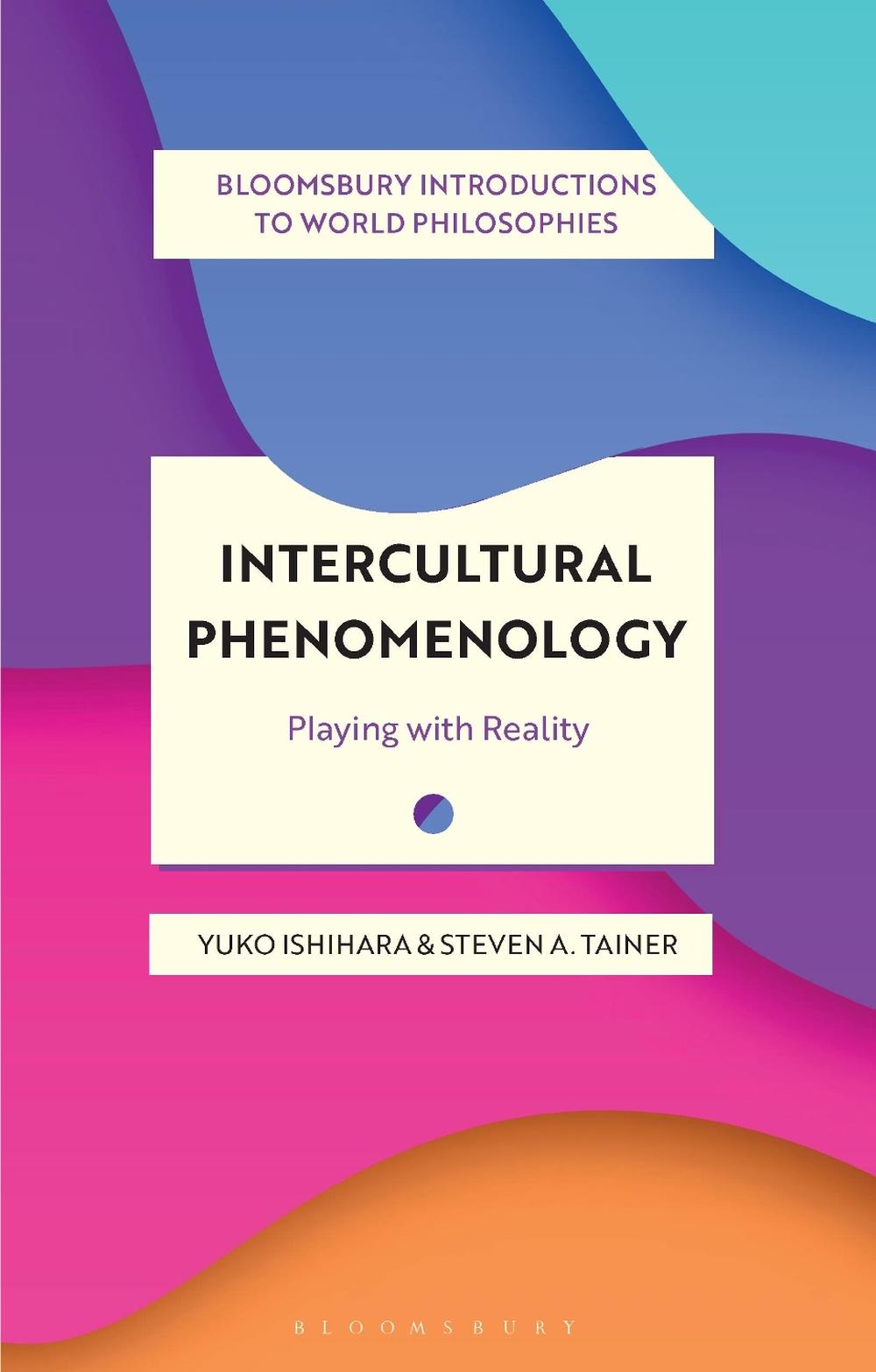 Intercultural Phenomenology, 9781350298286