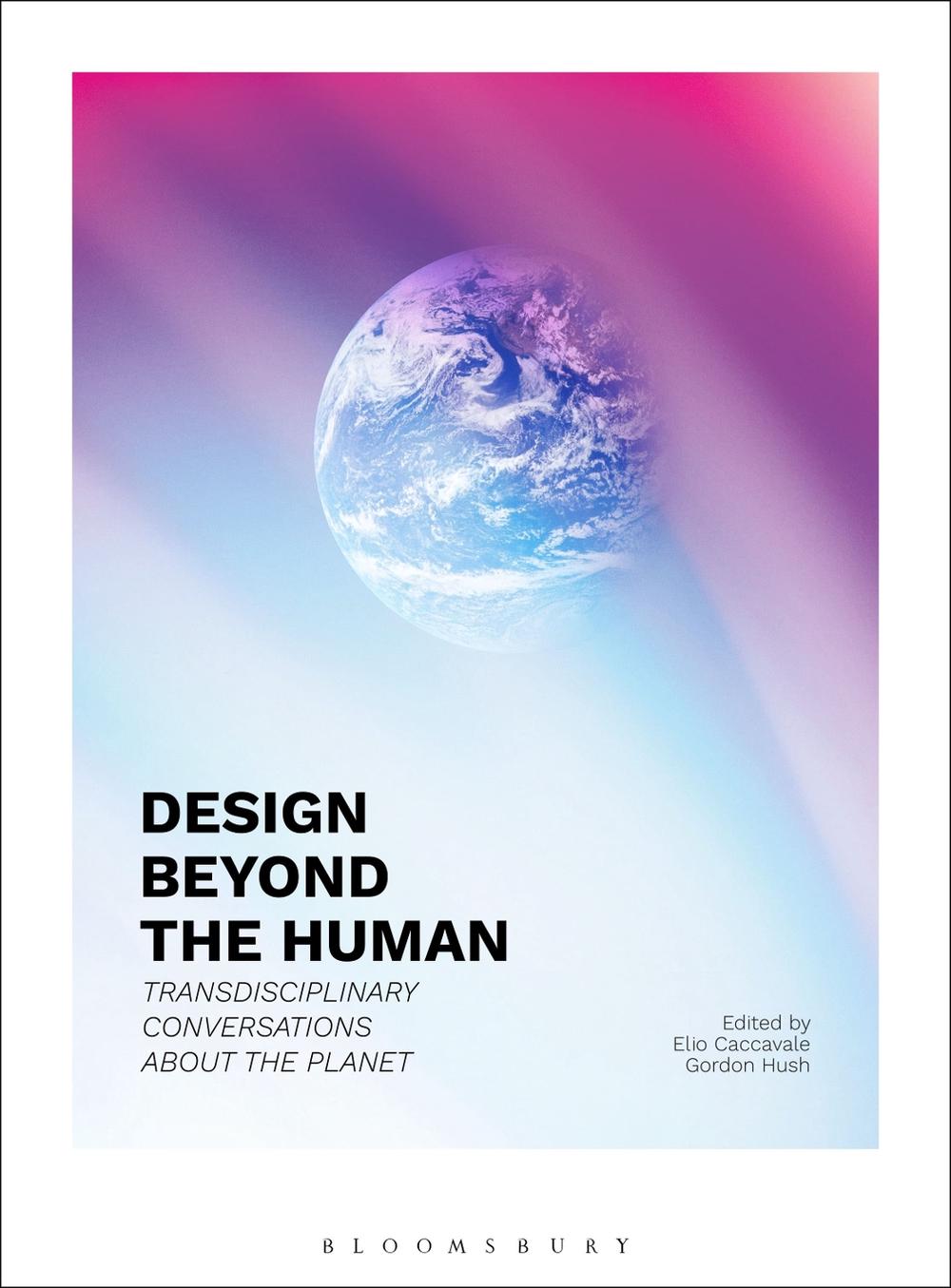 Design Beyond the Human, 9781350338067