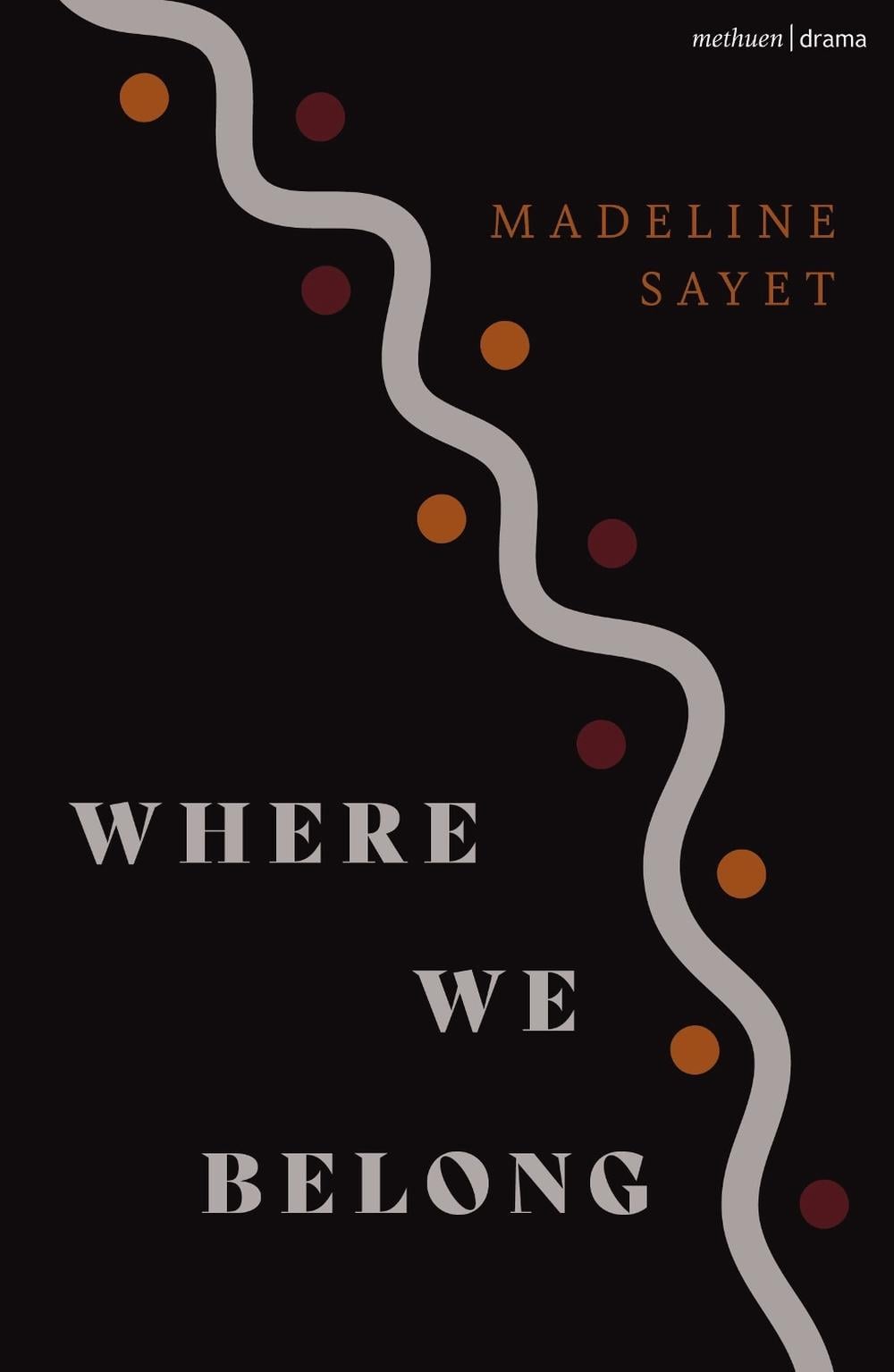 Where We Belong by Madeline Sayet - ISBN: 9781350338791