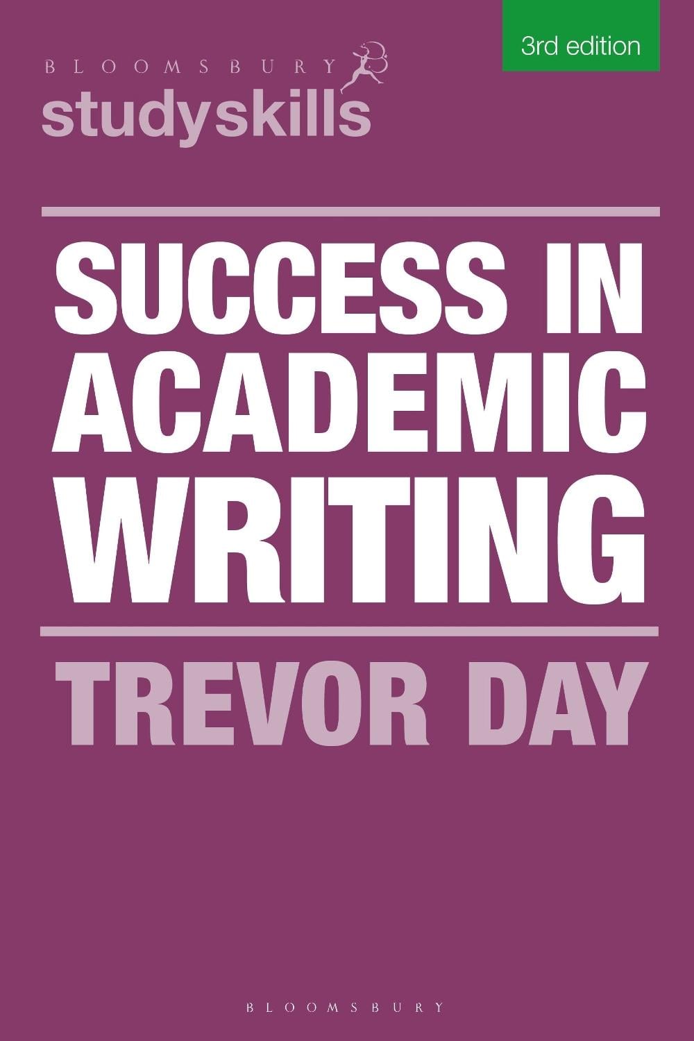 Success in Academic Writing by Trevor Day - ISBN: 9781350352858