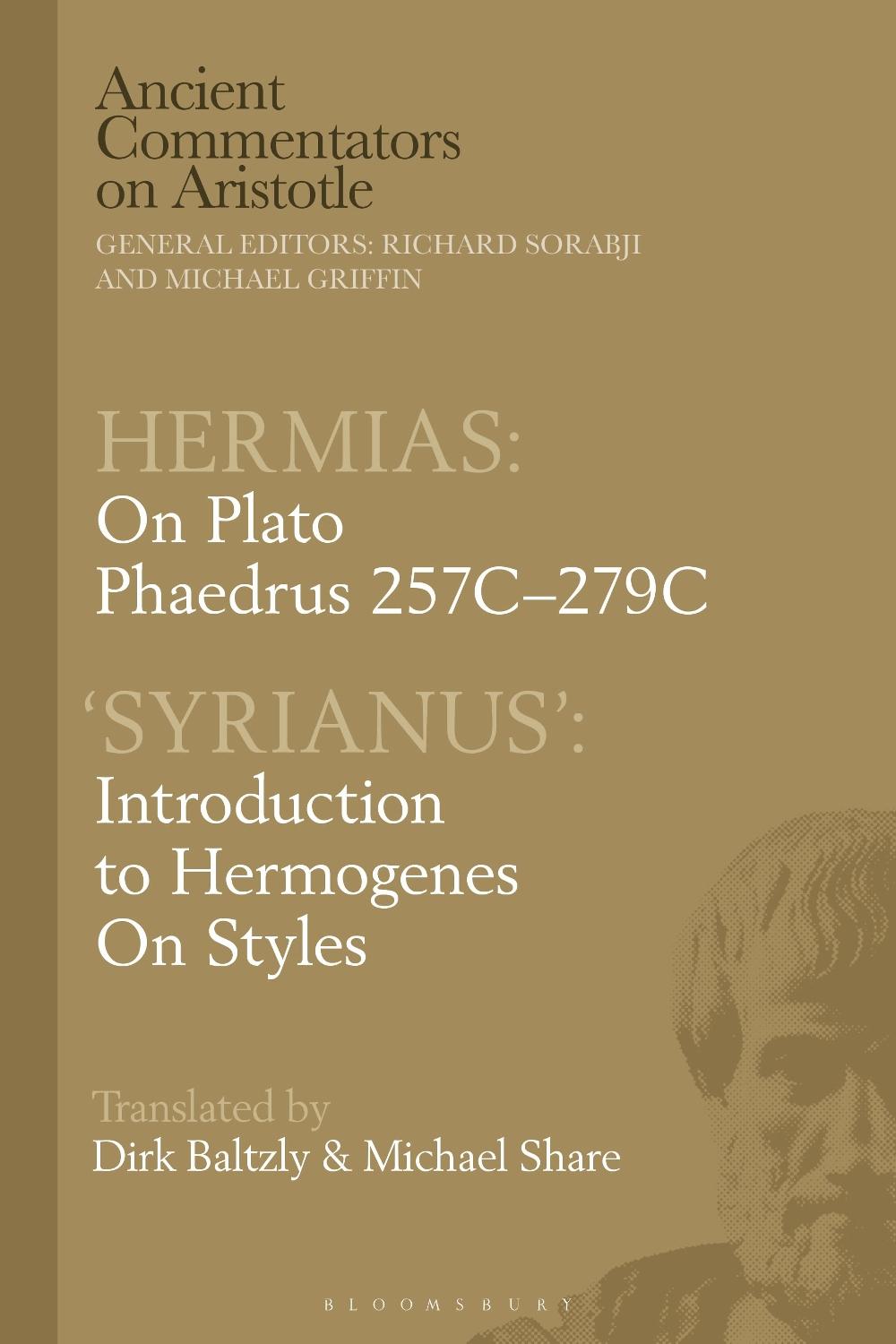 Hermias: On Plato Phaedrus 257C-279C, with ‘Syrianus’, 9781350363762