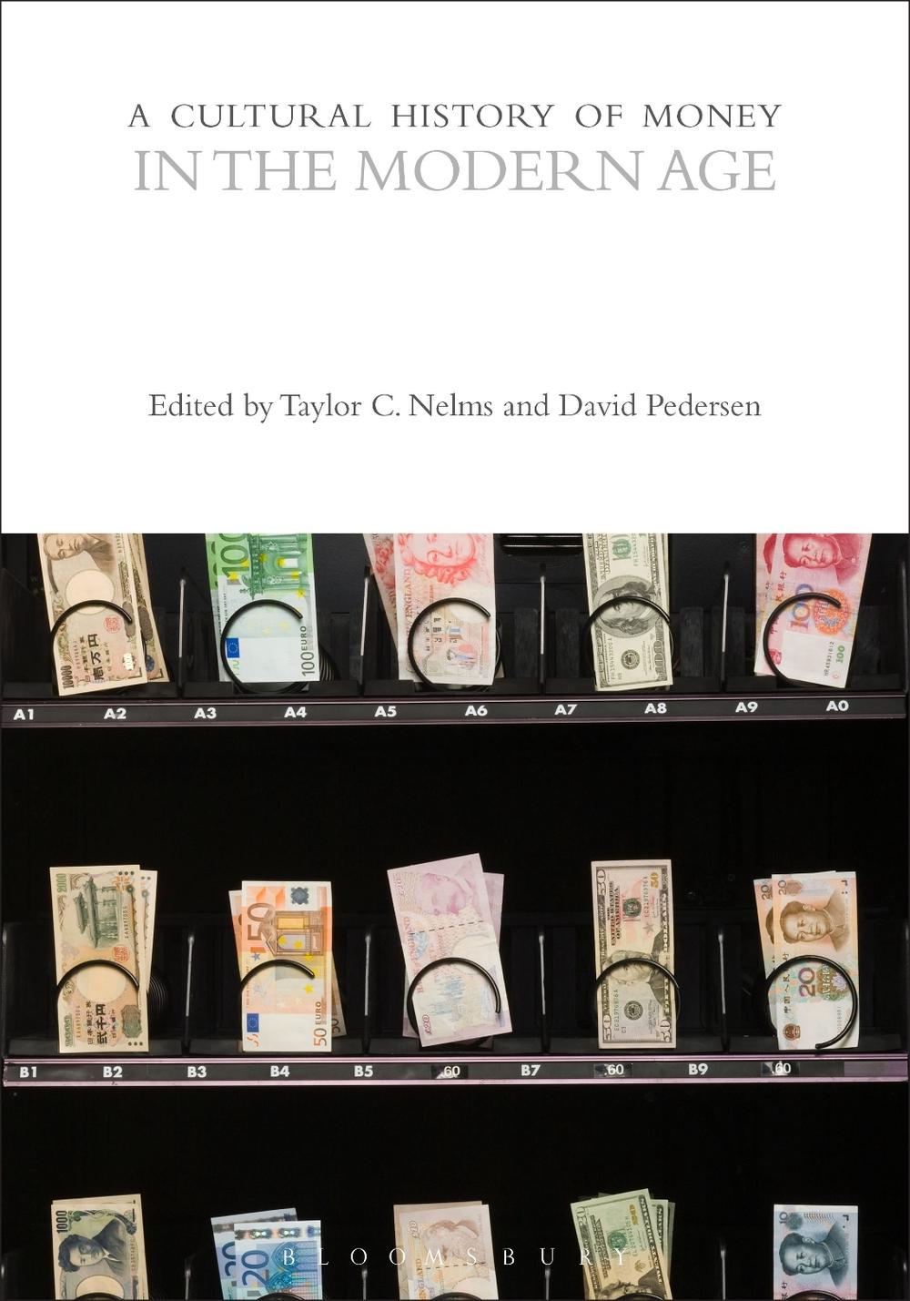 A Cultural History of Money in the Modern Age, 9781350366497