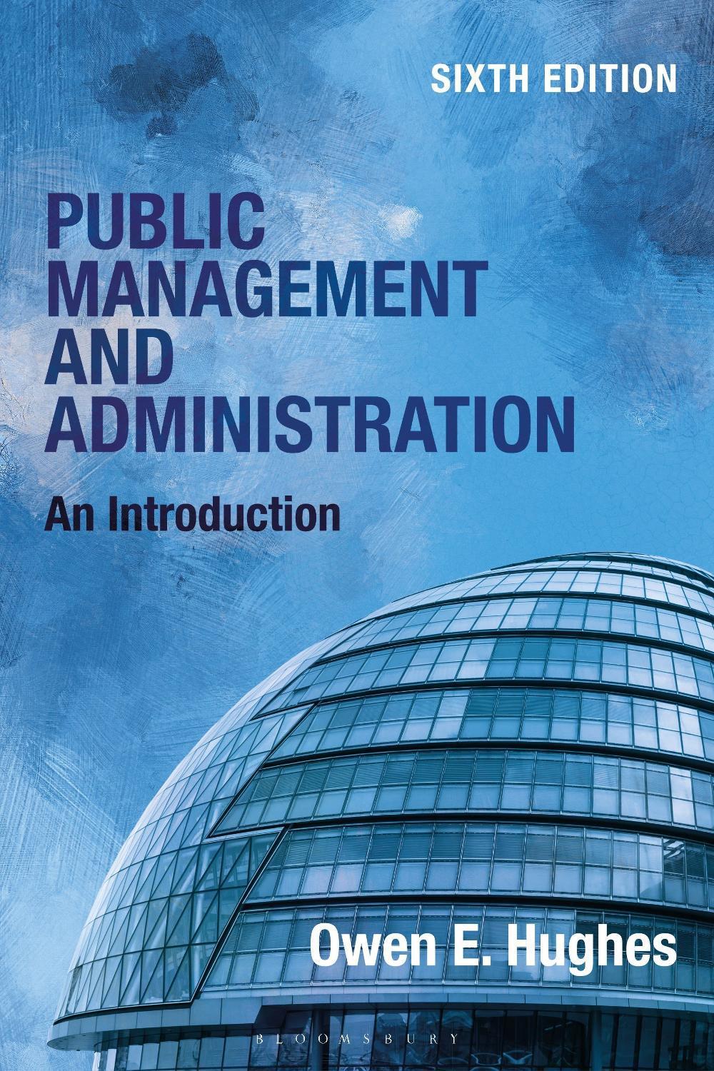 Public Management and Administration by Owen E. Hughes - ISBN: 9781350373426