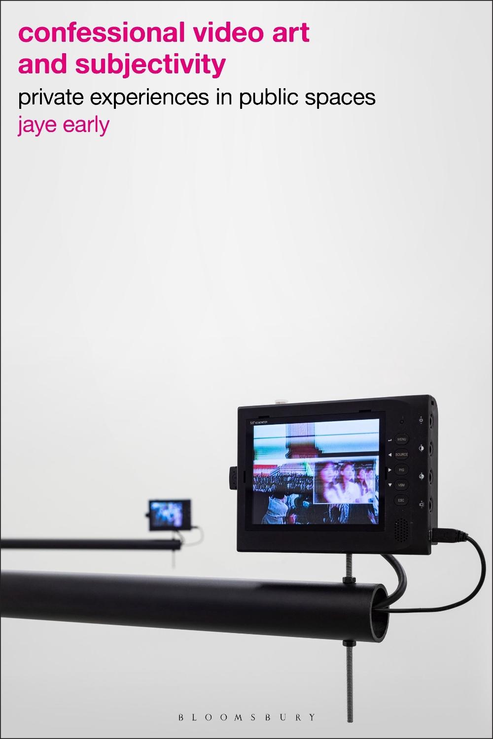 Confessional Video Art and Subjectivity, 9781350400207