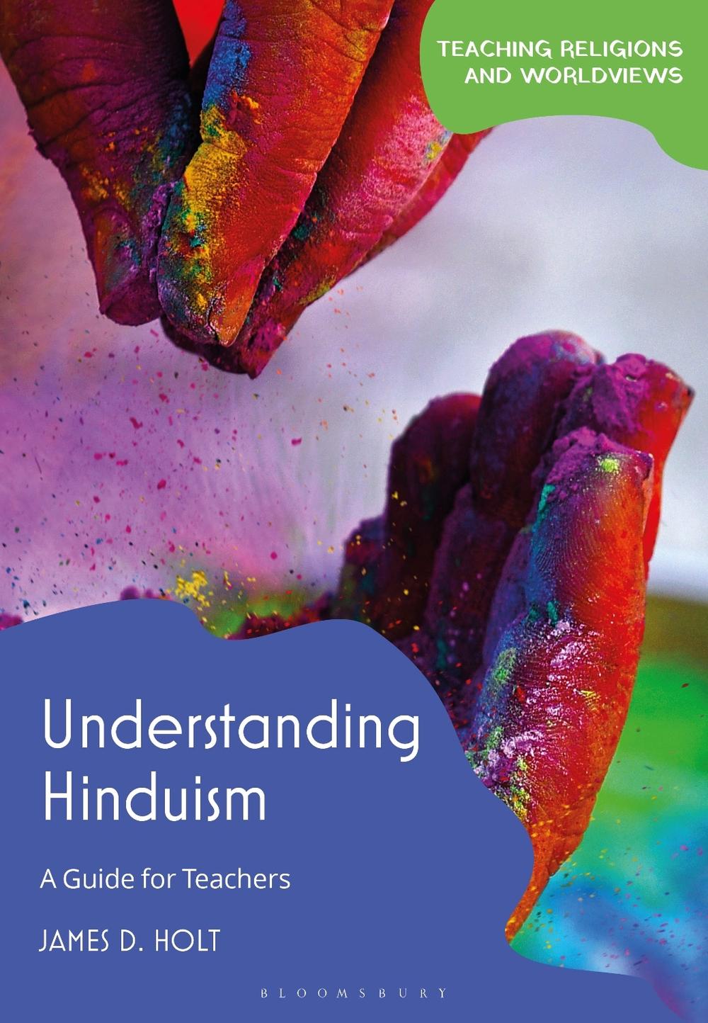 Understanding Hinduism, 9781350407015