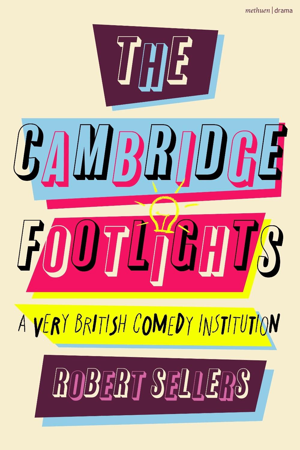 The Cambridge Footlights, 9781350412187