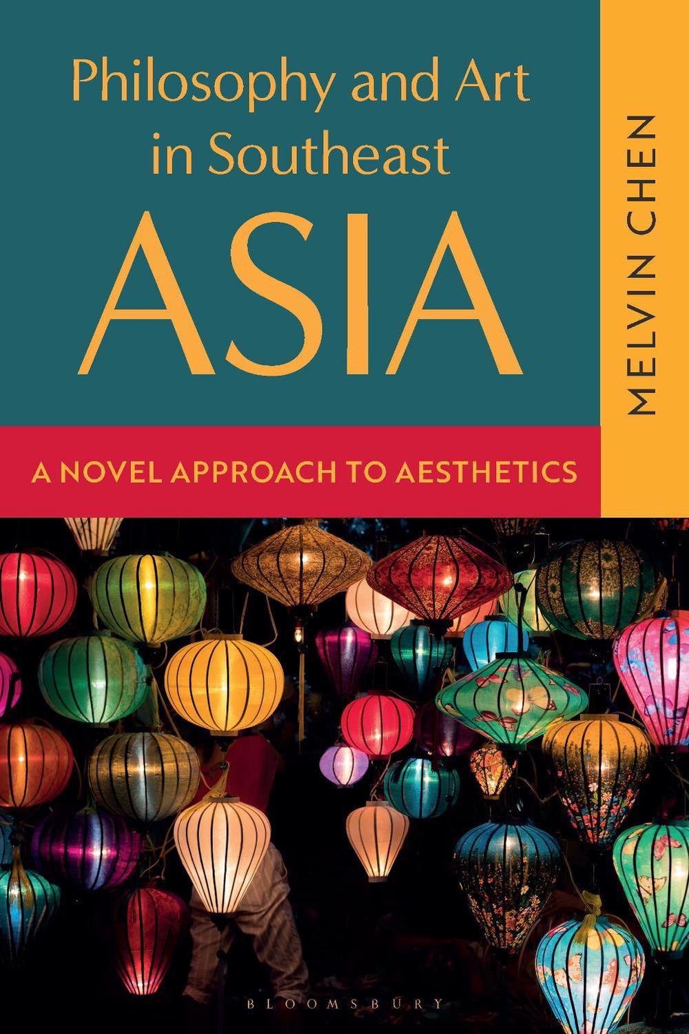 Philosophy and Art in Southeast Asia, 9781350414174