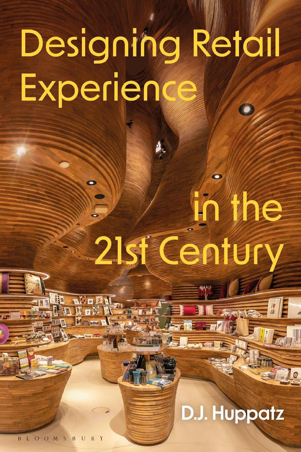 Designing Retail Experience in the 21st Century, 9781350423299