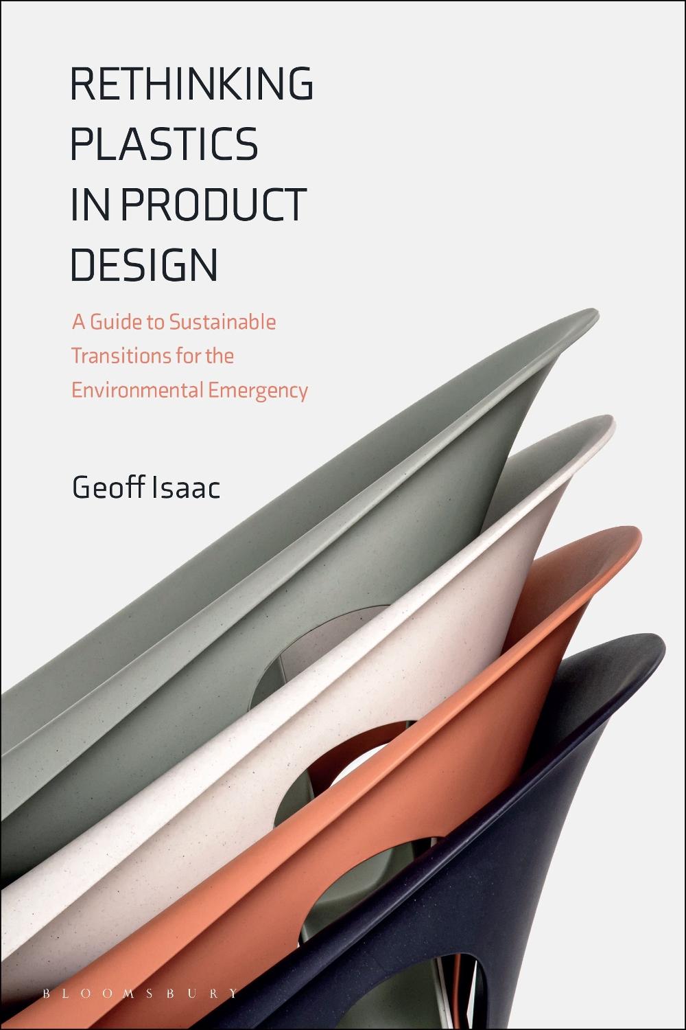 Rethinking Plastics in Product Design, 9781350449138