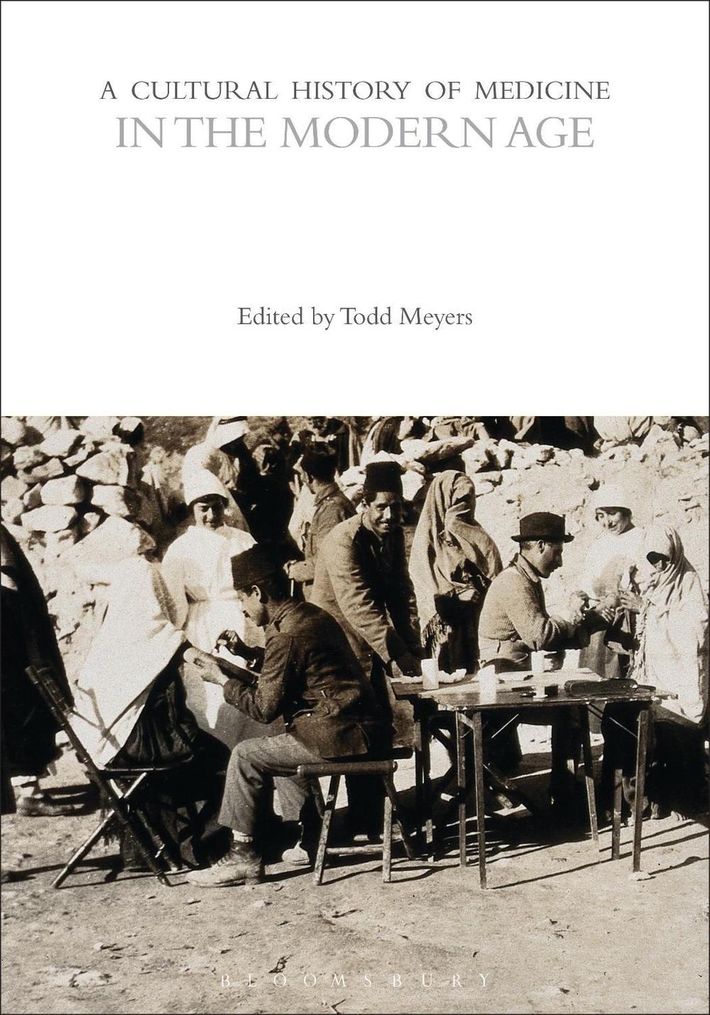 A Cultural History of Medicine in the Modern Age, 9781350451629