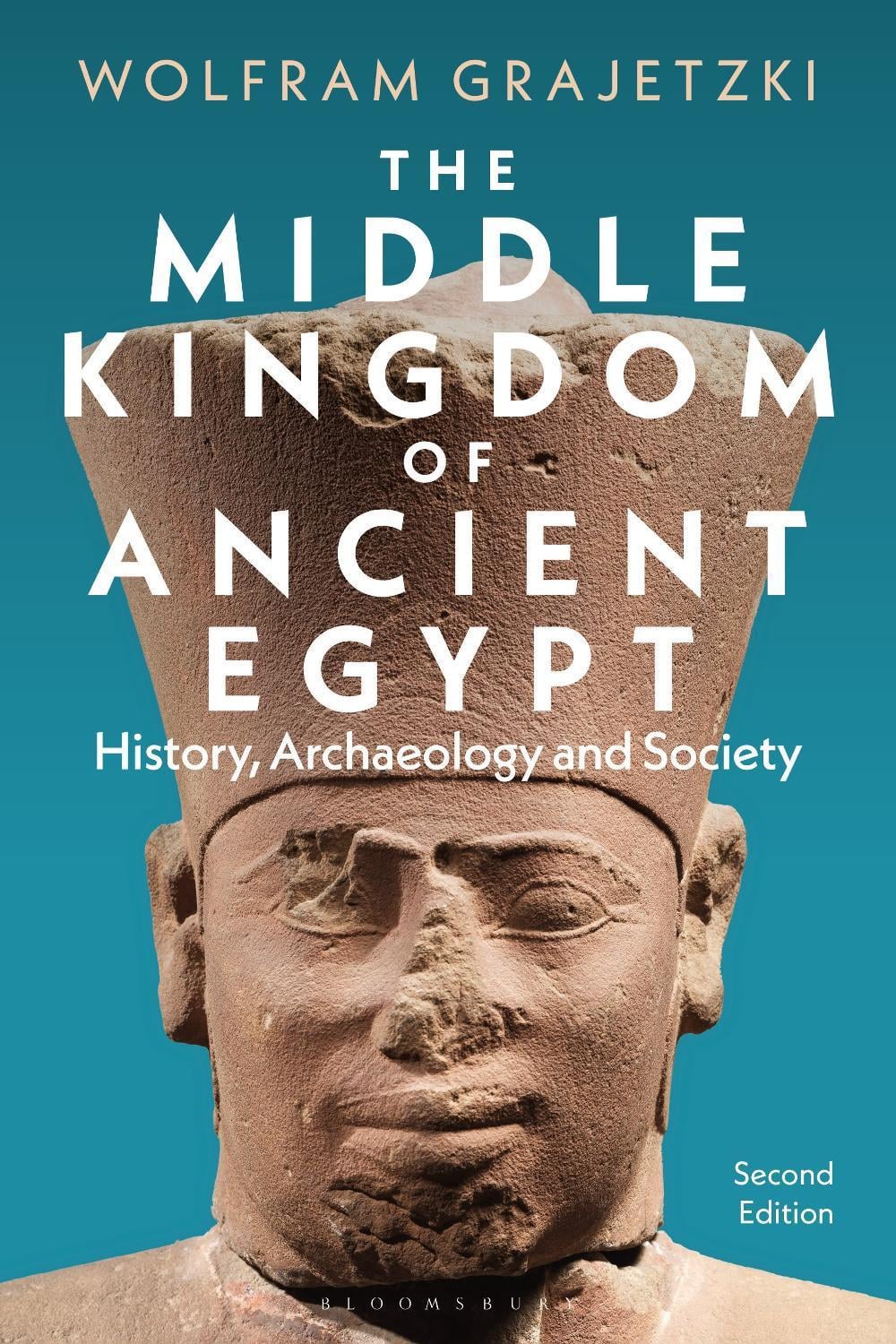 The Middle Kingdom of Ancient Egypt by Wolfram Grajetzki - ISBN: 9781350455535