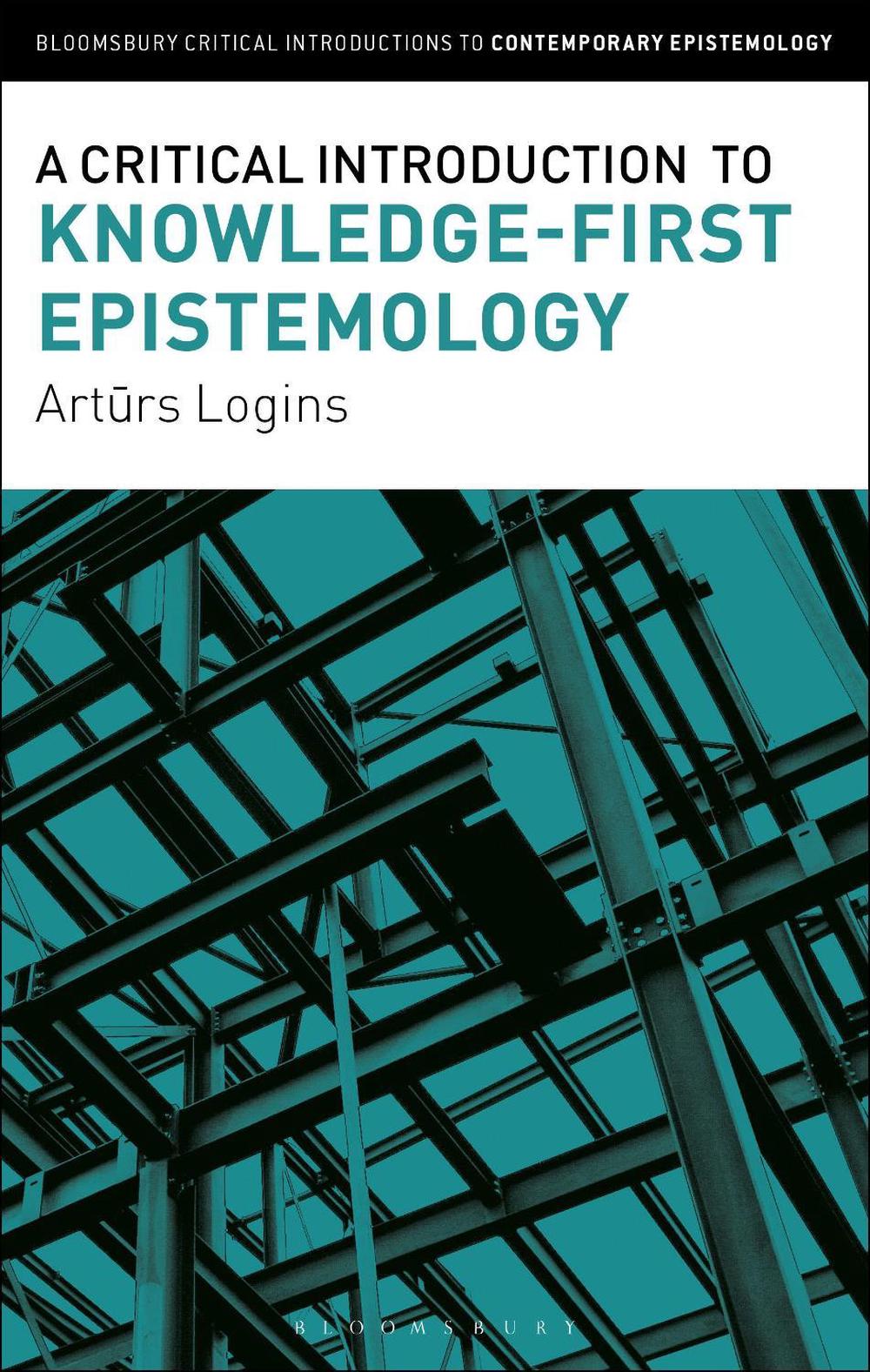A Critical Introduction to Knowledge-First Epistemology, 9781350469600