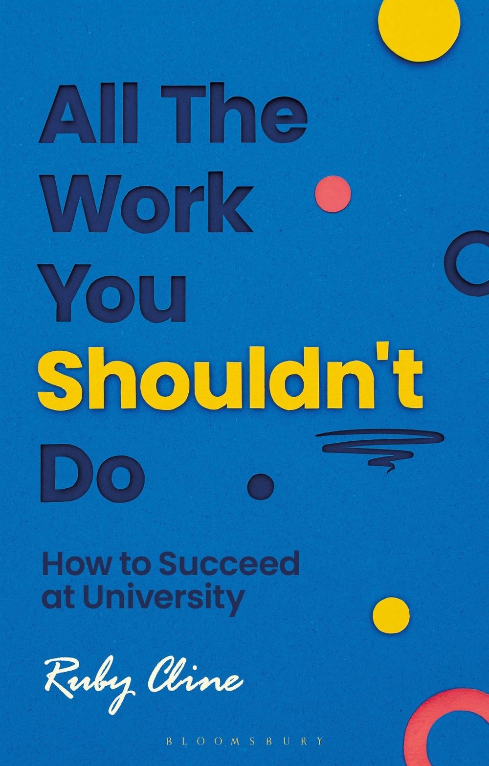 All The Work You Shouldn't Do, 9781350470576