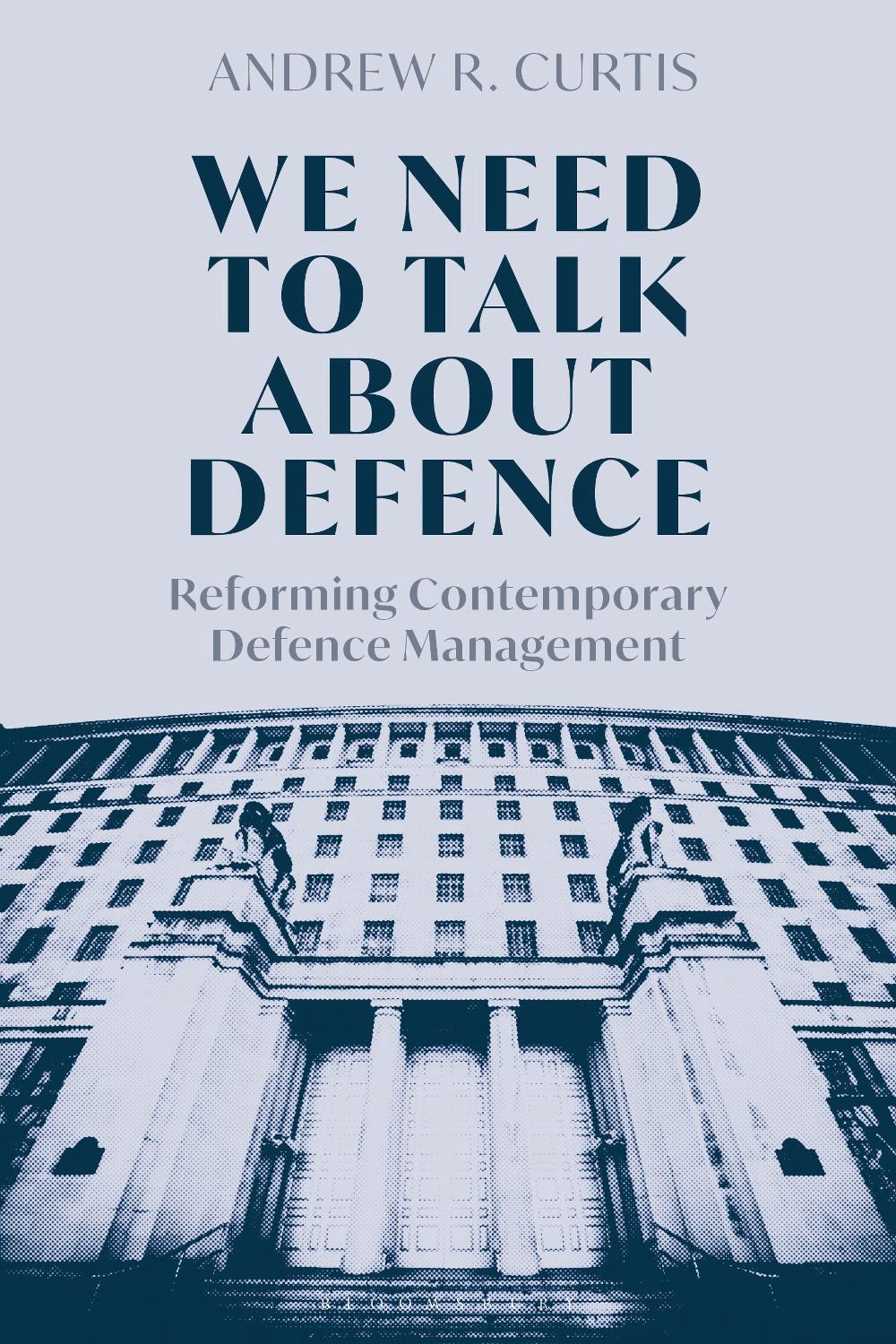 We Need to Talk About Defence, 9781350498006