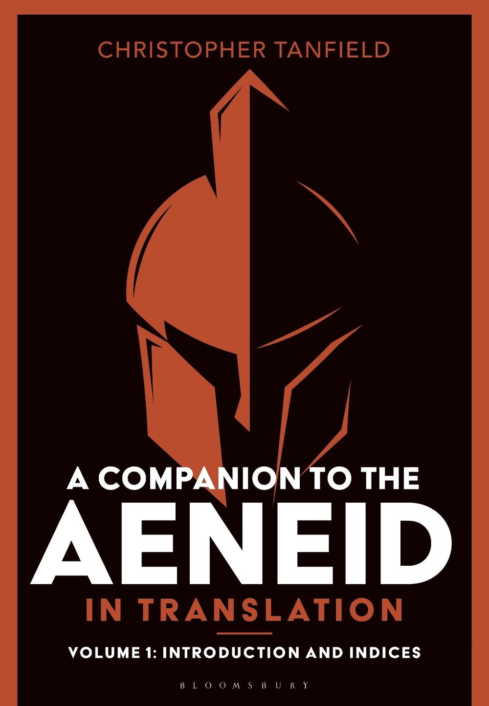 A Companion to the Aeneid in Translation: Volume 1, 9781350499492
