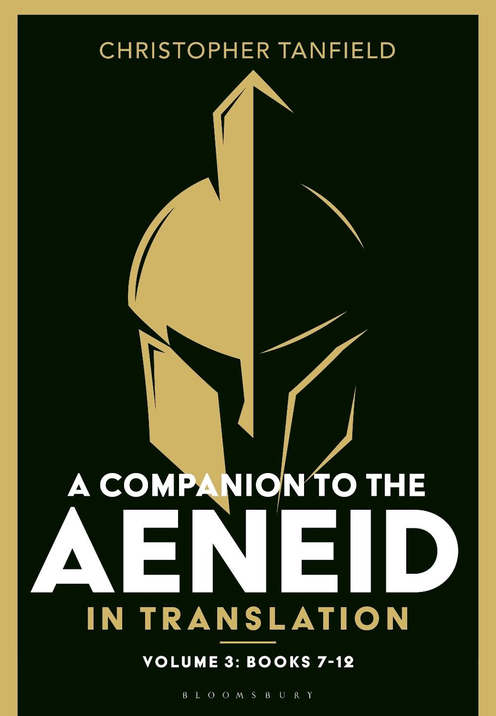 A Companion to the Aeneid in Translation: Volume 3, 9781350499546