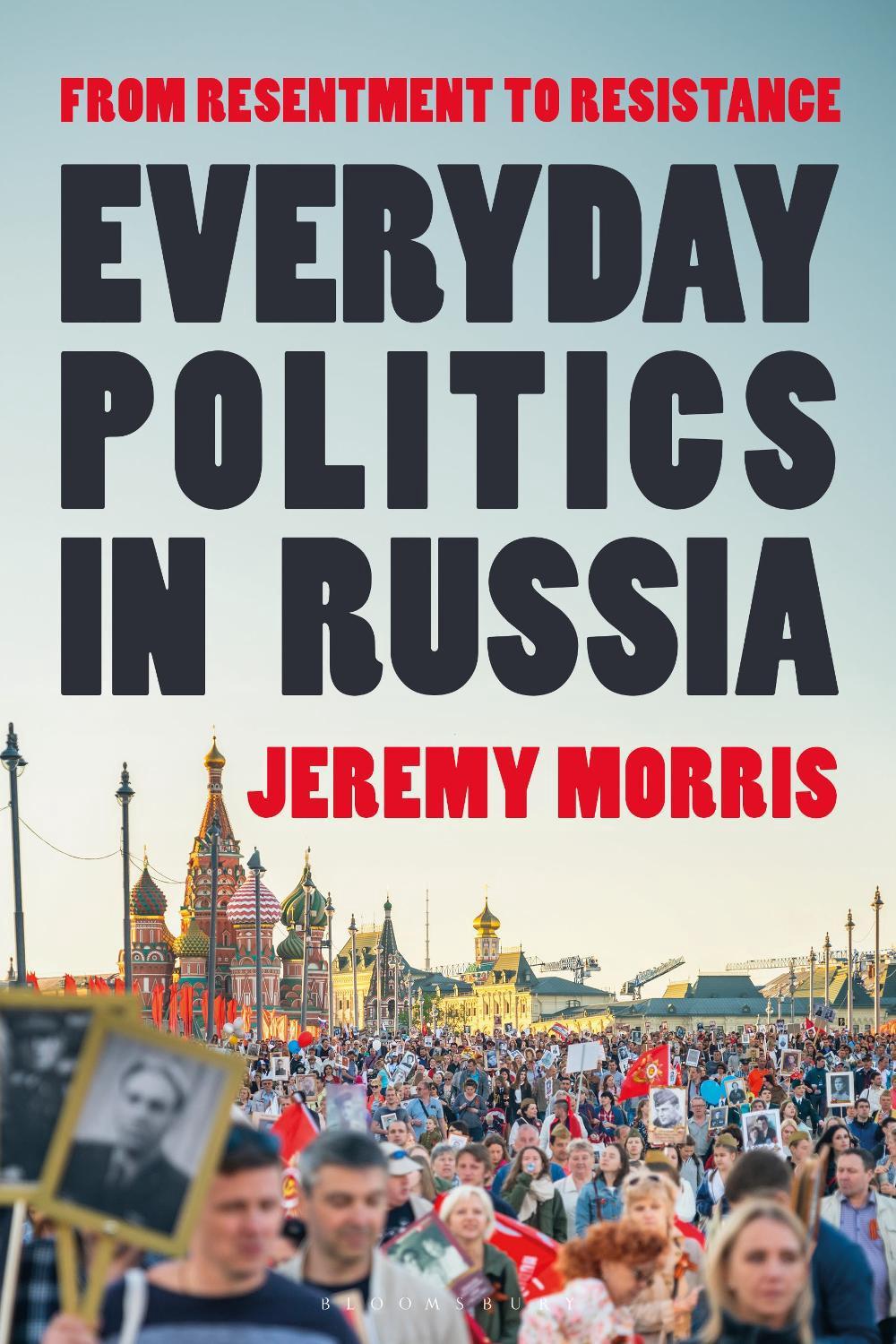 Everyday Politics in Russia, 9781350509313