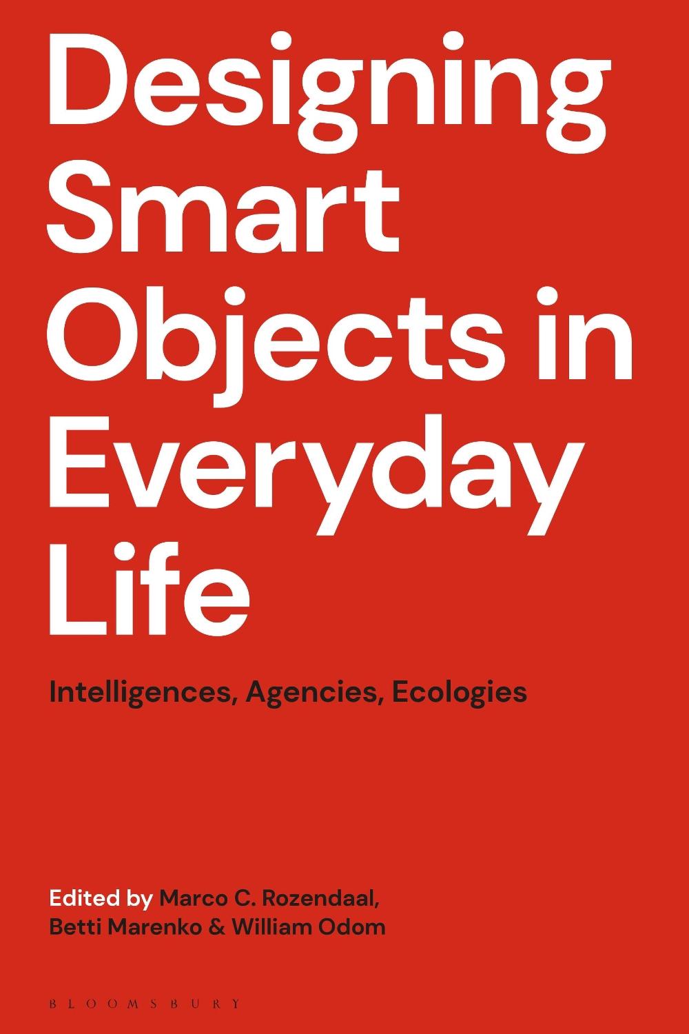 Designing Smart Objects in Everyday Life, 9781350514164