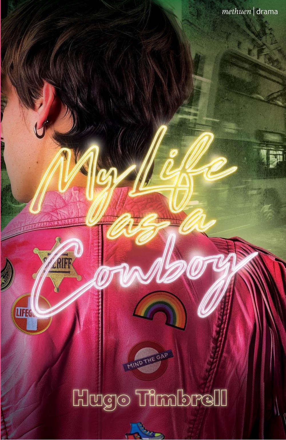 My Life as a Cowboy by Hugo Timbrell - ISBN: 9781350519206
