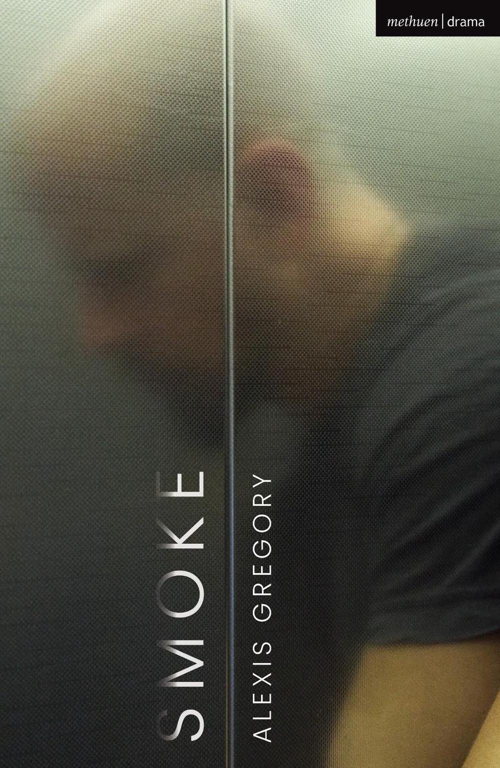 Smoke by Alexis Gregory - ISBN: 9781350548206