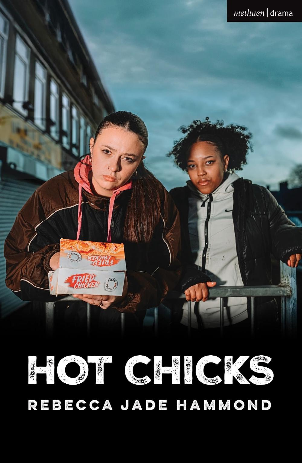 Hot Chicks by Rebecca Jade Hammond - ISBN: 9781350559691