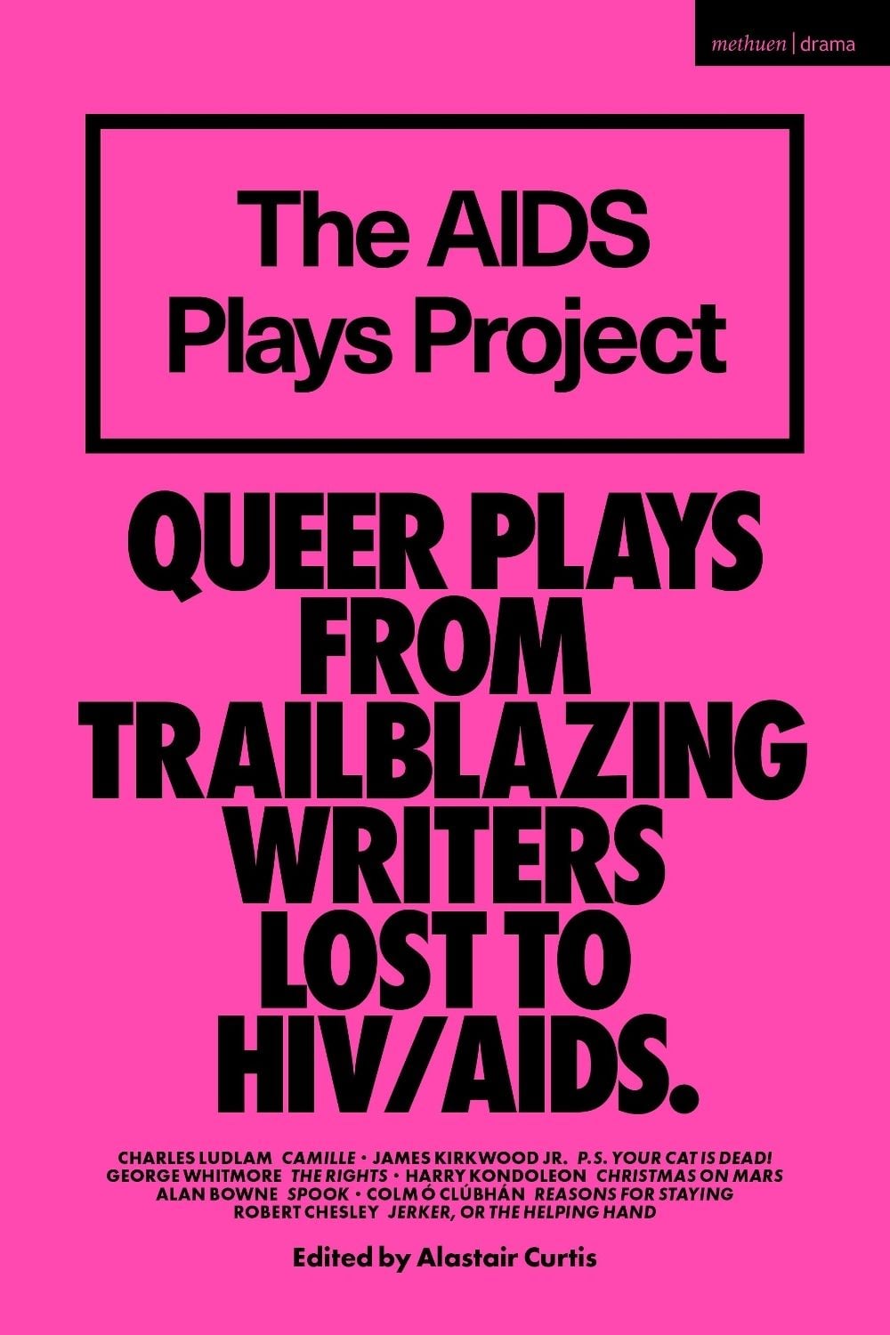 The AIDS Plays Project by Alastair Curtis - ISBN: 9781350588066