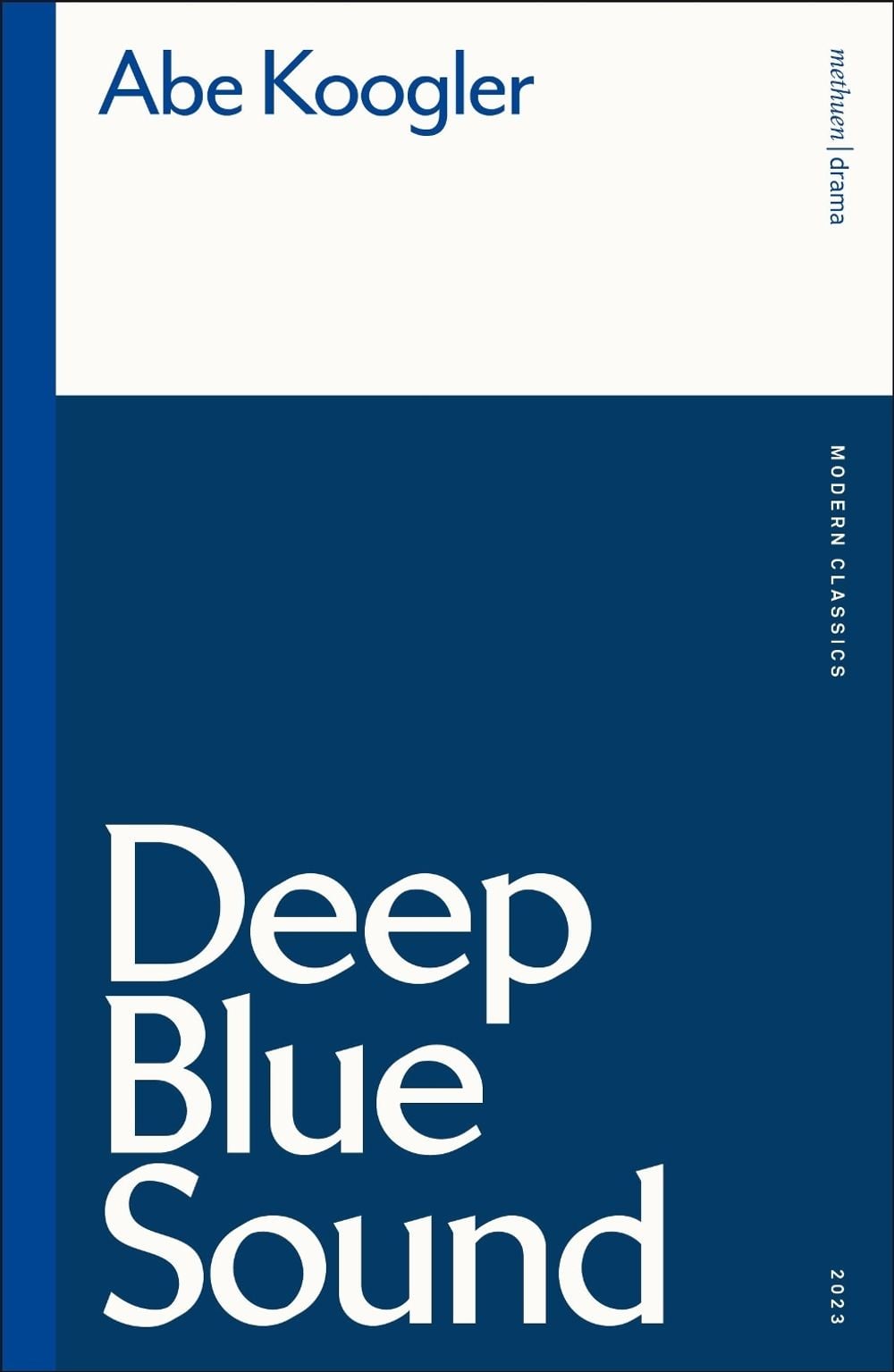 Deep Blue Sound by Abe Koogler - ISBN: 9781350601024