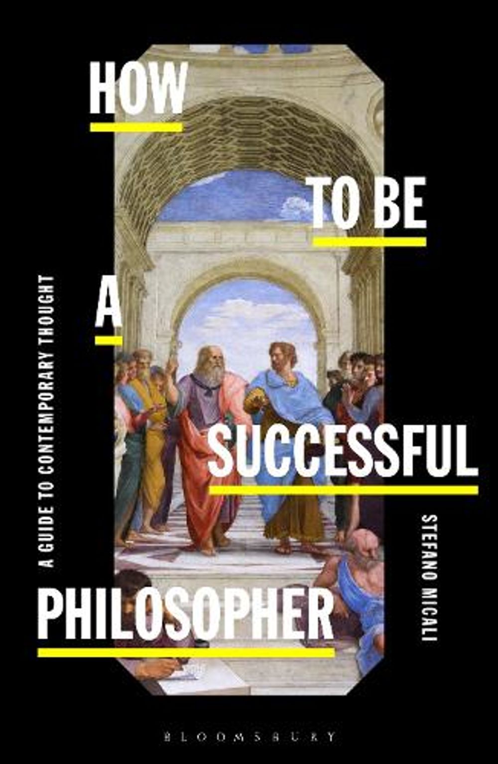 How to be a Successful Philosopher by Professor Stefano Micali - ISBN: 9781350618039