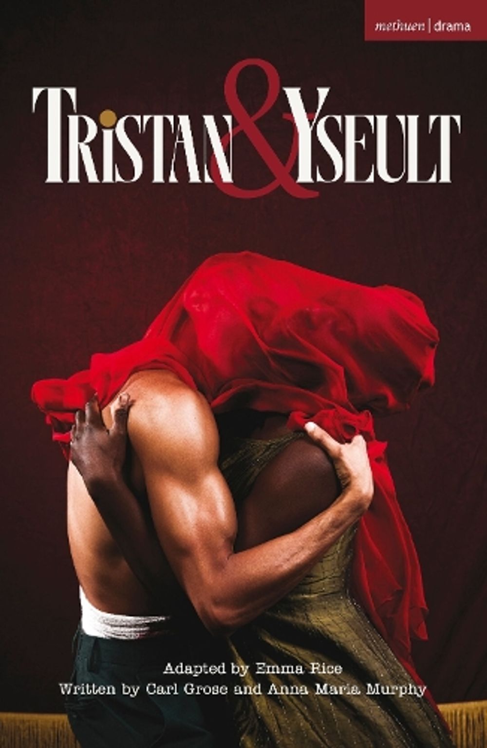 Tristan &Yseult by Emma Rice - ISBN: 9781350681224