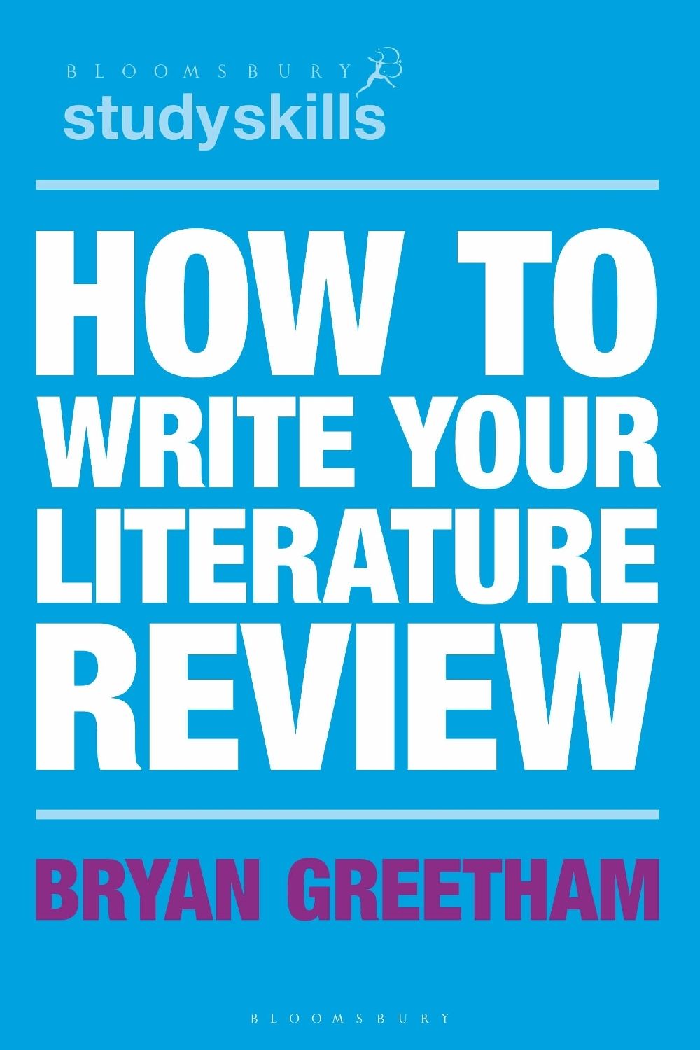 How to Write Your Literature Review by Bryan Greetham - ISBN: 9781352011043