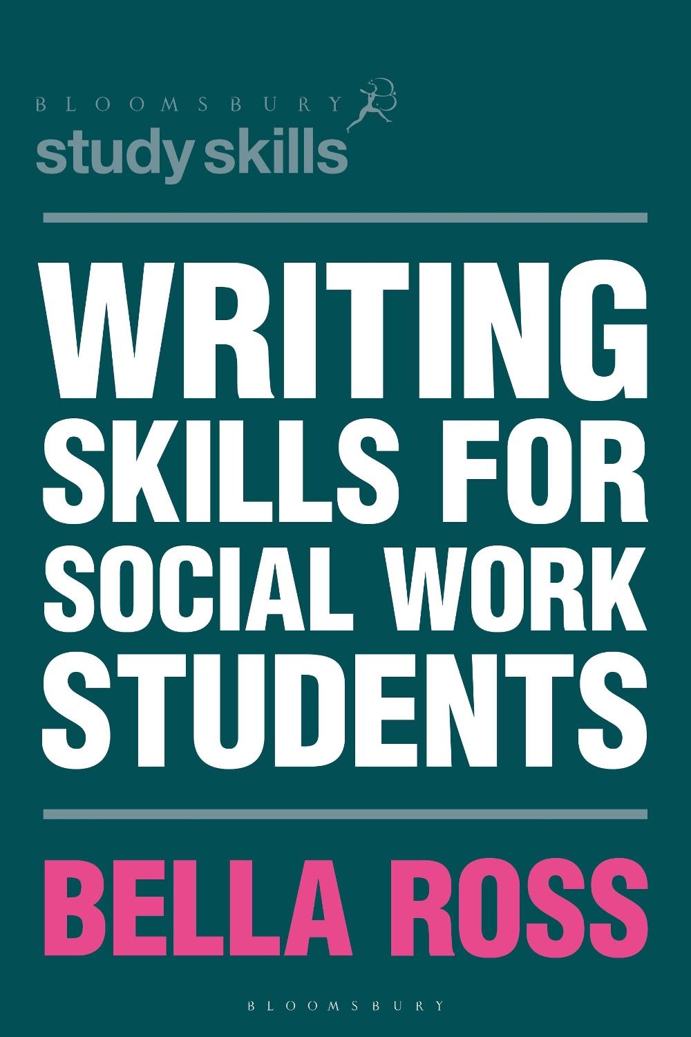 Writing Skills for Social Work Students, 1st Edition by Bella Ross - ISBN: 9781352012224