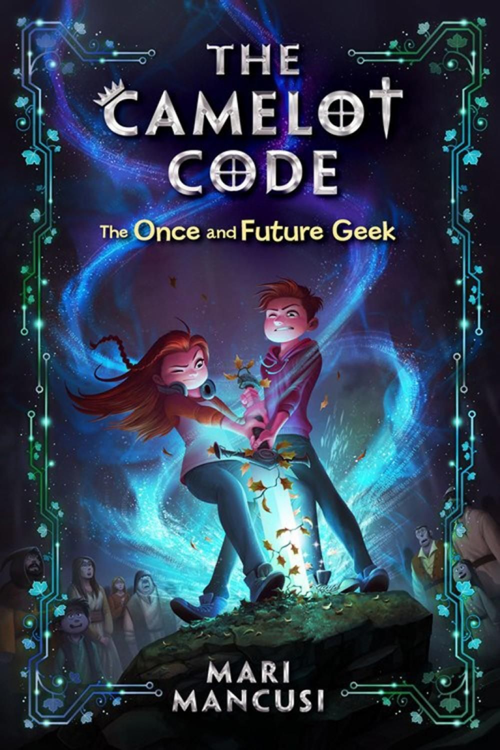 The Camelot Code, Book 1 by Mari Mancusi - ISBN: 9781368023092