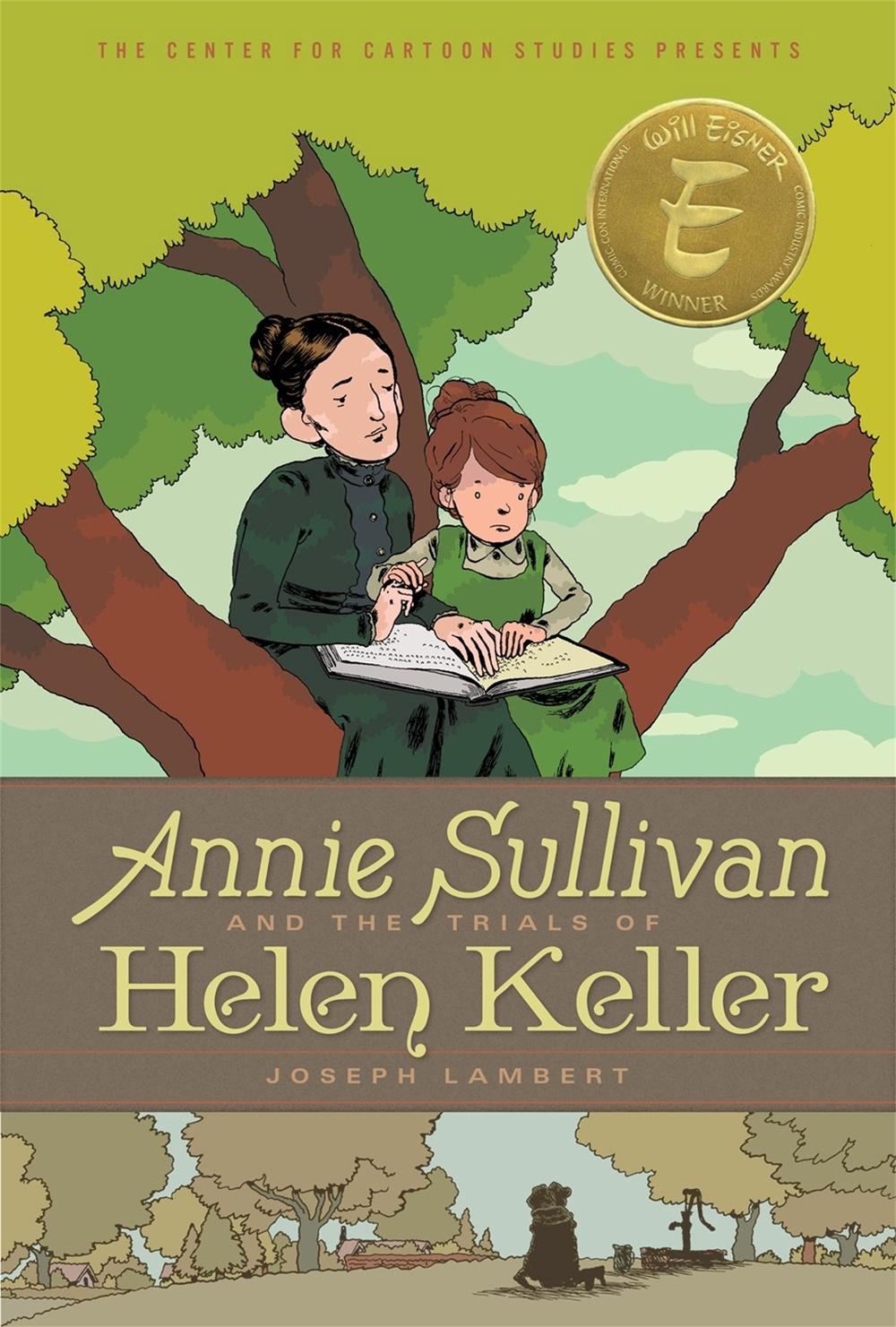 Annie Sullivan And The Trials Of Helen Keller by Joseph Lambert - ISBN: 9781368027076