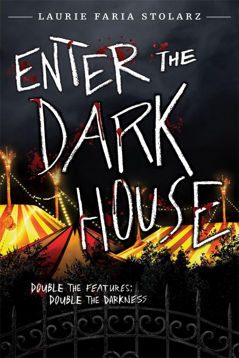 Enter The Dark House by Laurie Faria Stolarz - ISBN: 9781368041249