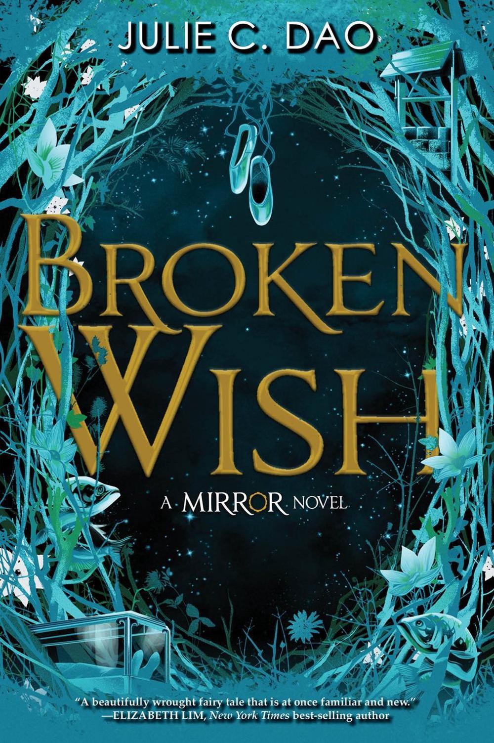 Broken Wish (the Mirror, Book 1) by Julie C. Dao - ISBN: 9781368046398