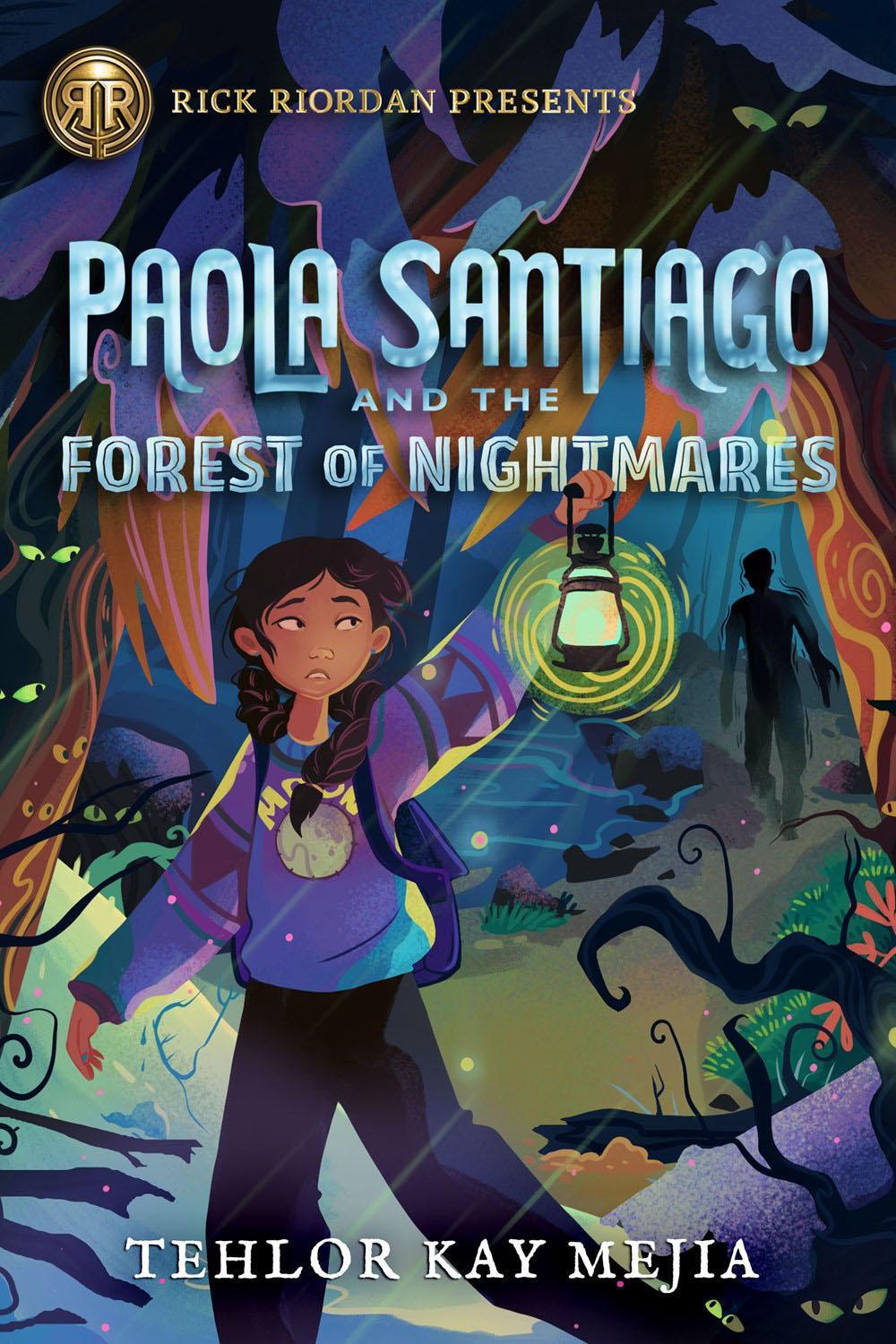 Rick Riordan Presents Paola Santiago And The Forest Of Nightmares by Tehlor Kay Mejia - ISBN: 9781368051606