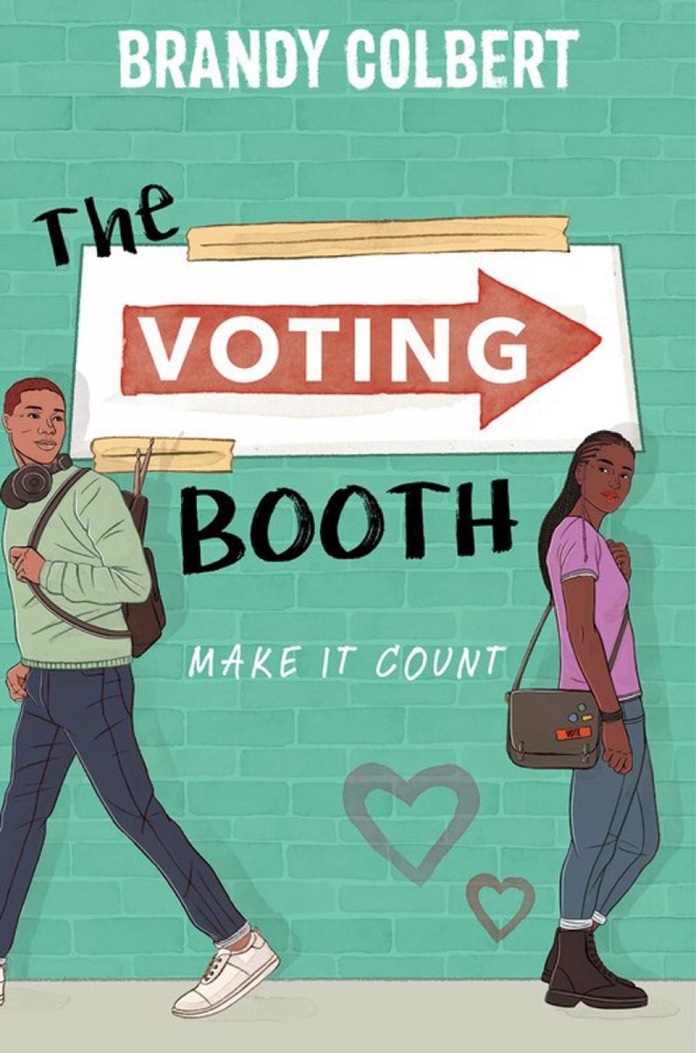 The Voting Booth by Brandy Colbert - ISBN: 9781368053297