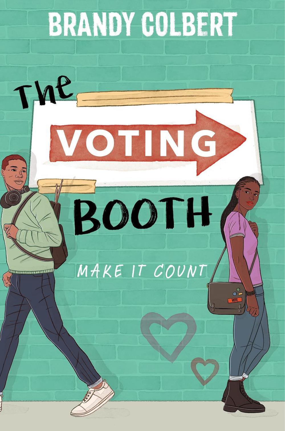 The Voting Booth by Brandy Colbert - ISBN: 9781368053679