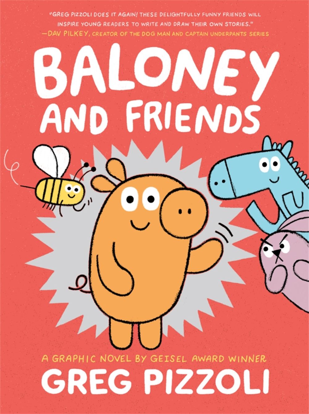 Baloney and Friends by Greg Pizzoli - ISBN: 9781368054546