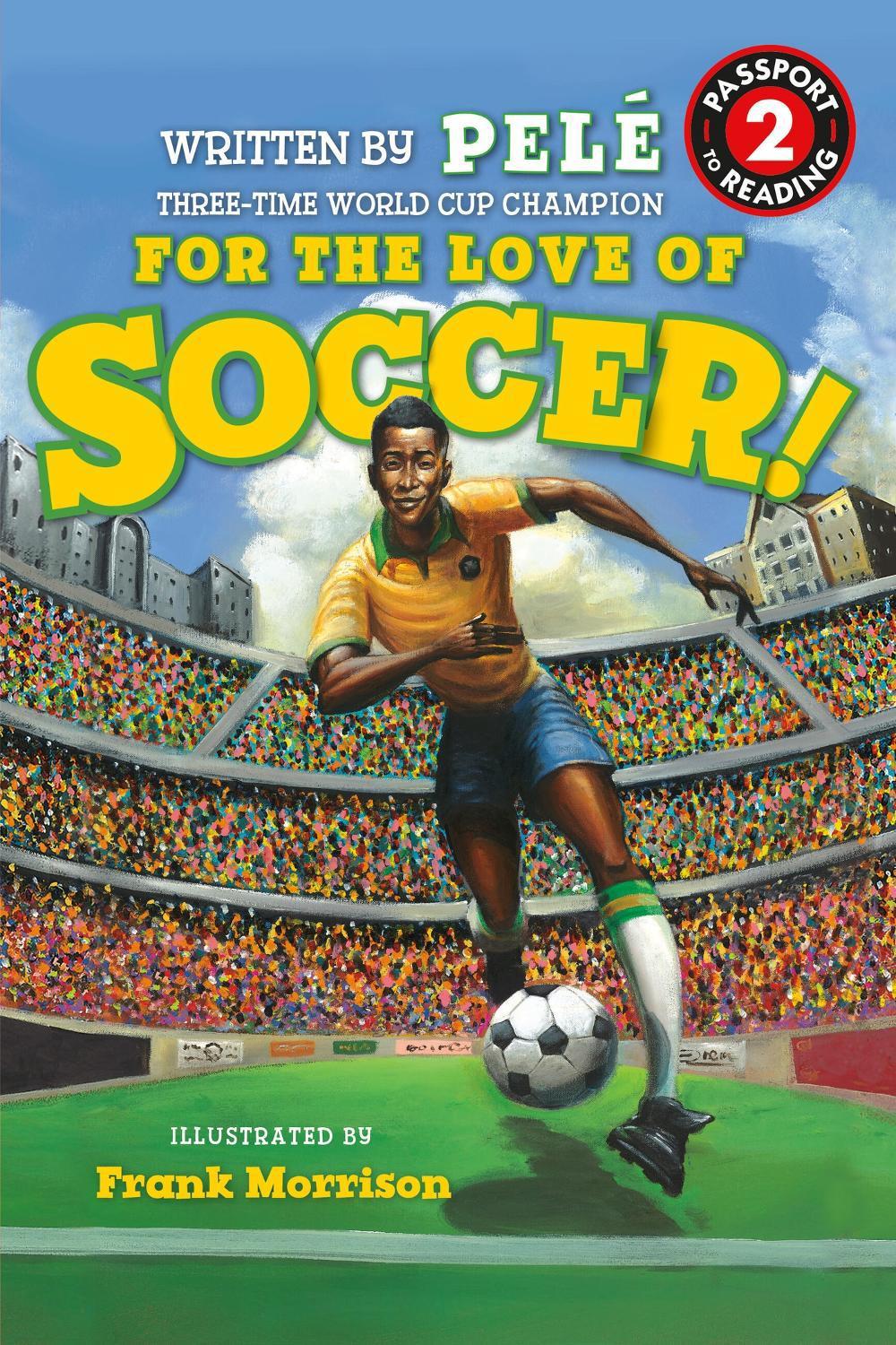 World of Reading For the Love of Soccer! by Frank Morrison - ISBN: 9781368056335