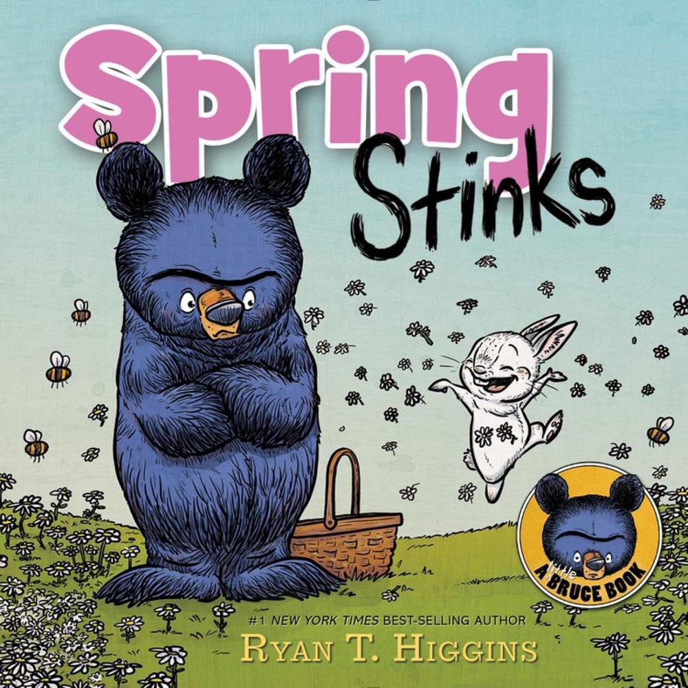 Spring Stinks (a Little Bruce Book) by Ryan T. Higgins - ISBN: 9781368060912