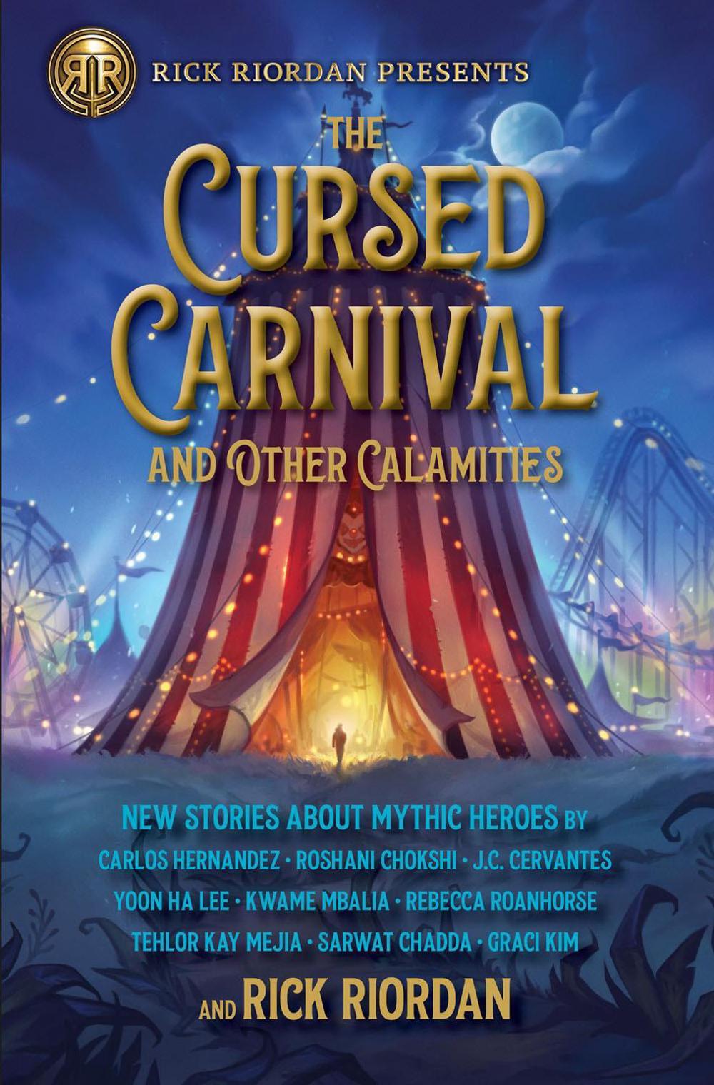 The Cursed Carnival And Other Calamities by Rick Riordan - ISBN: 9781368073172