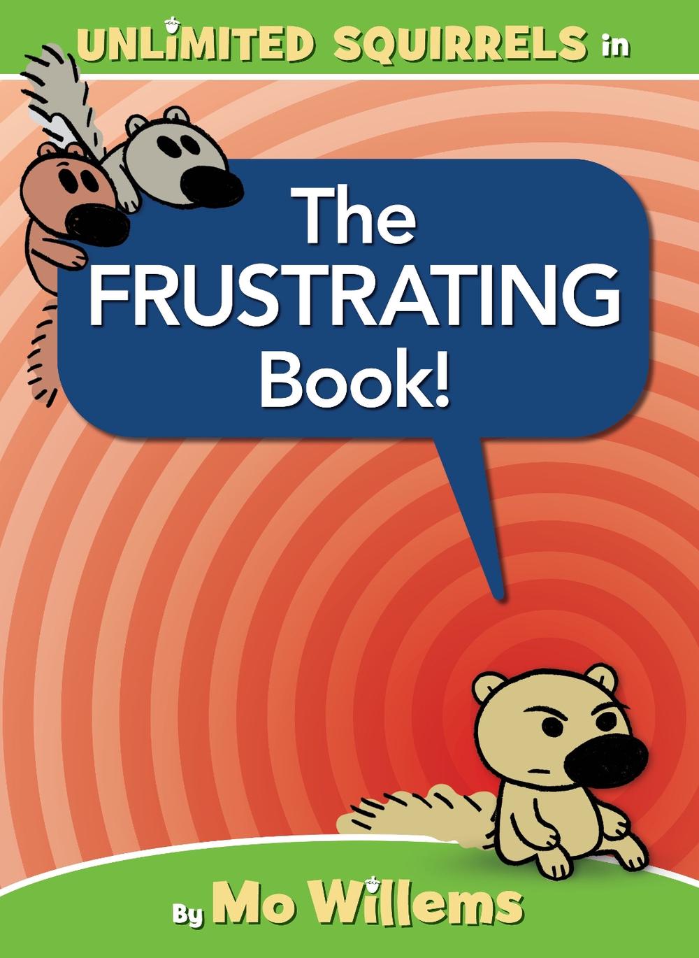 The FRUSTRATING Book!, 9781368074827