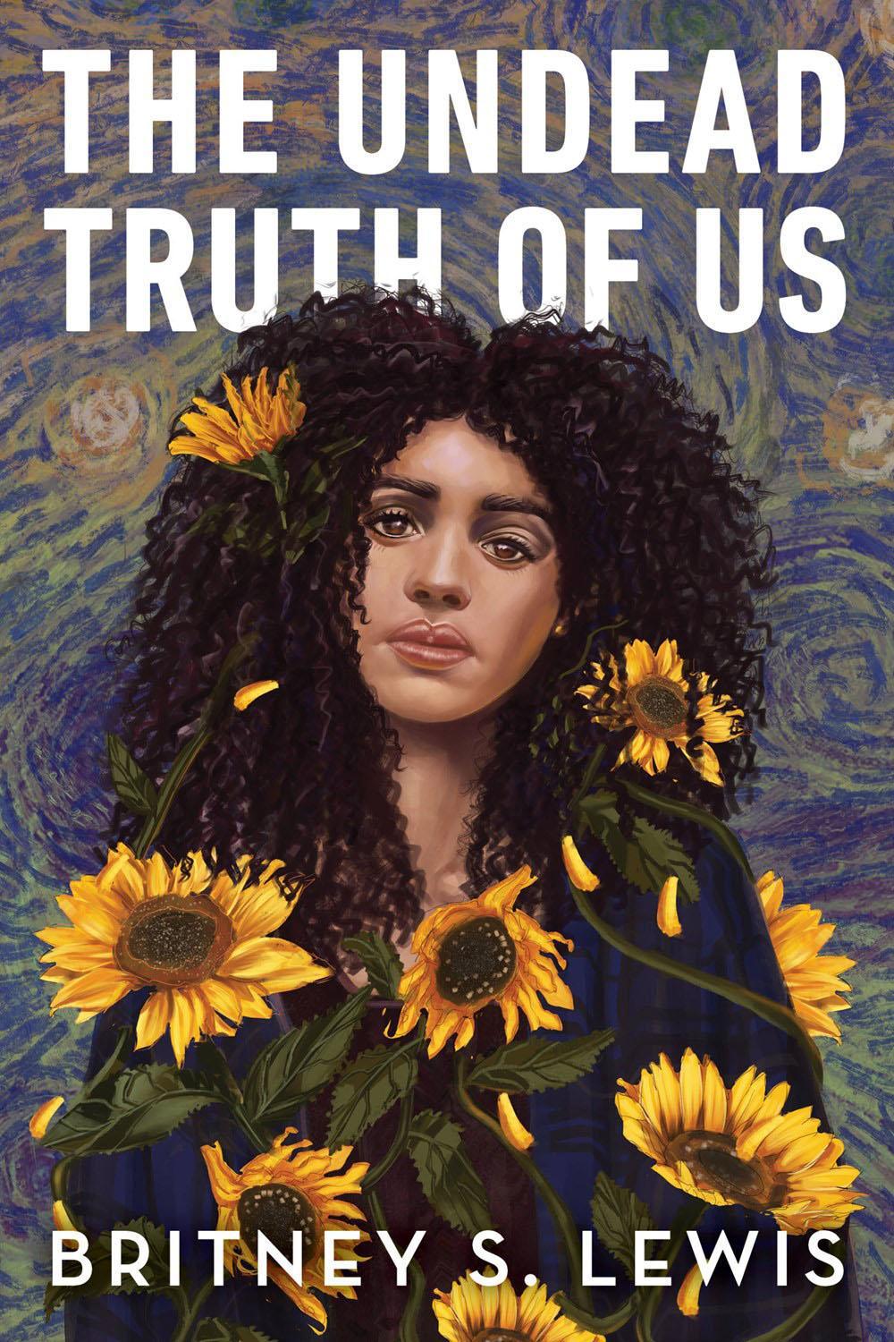 The Undead Truth Of Us by Britney S. Lewis - ISBN: 9781368075831
