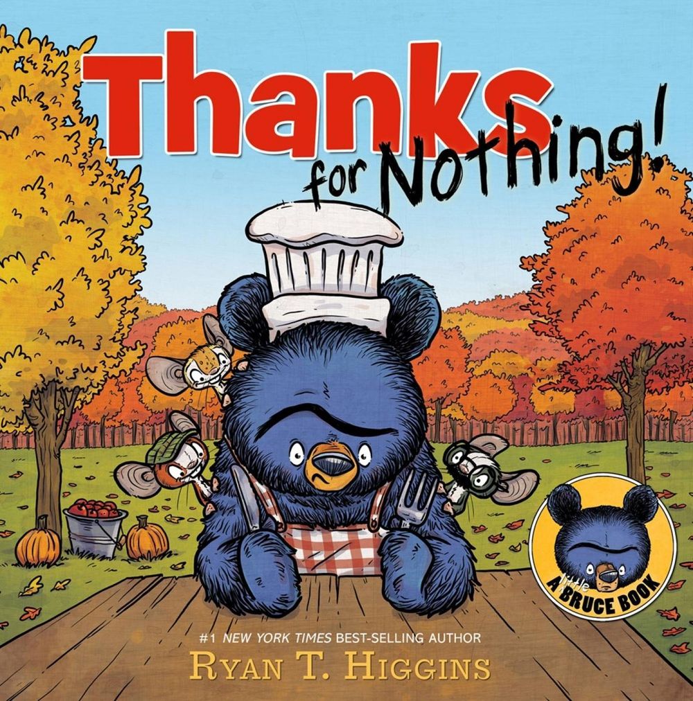Thanks For Nothing (a Little Bruce Book) by Ryan T. Higgins - ISBN: 9781368075855